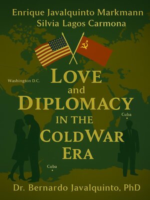 cover image of Love and Diplomacy in the Cold War